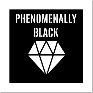 Phenomenally Black diamond Black t-shirt, graphic shirts, adult clothing, gift idea . Posters and Art